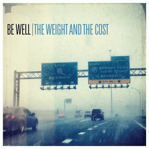 Be Well : The Weight and the Cost
